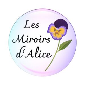 LES MIROIRS D’ALICE